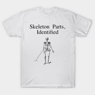 Skeleton Parts Identified T-Shirt